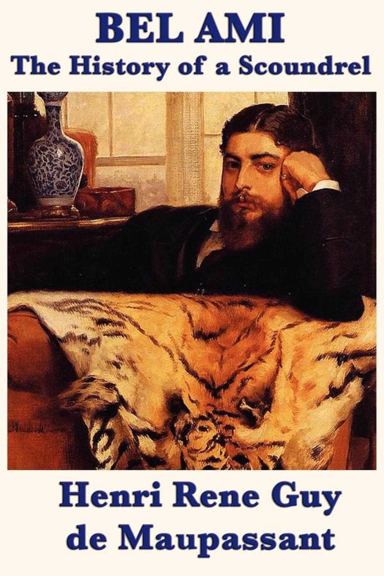 Bel Ami: The History of a Scoundrel