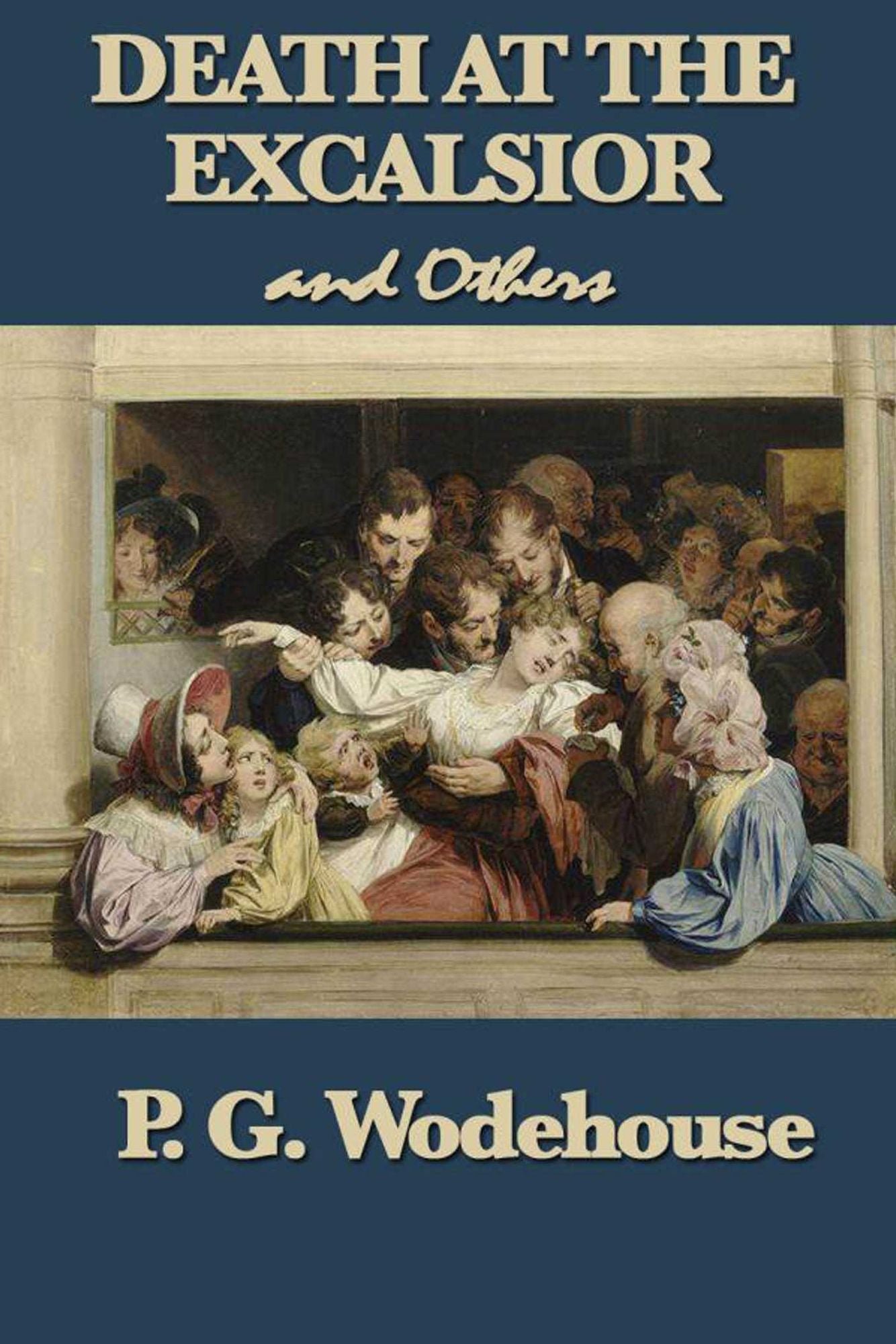 Death at the Excalsior and Others