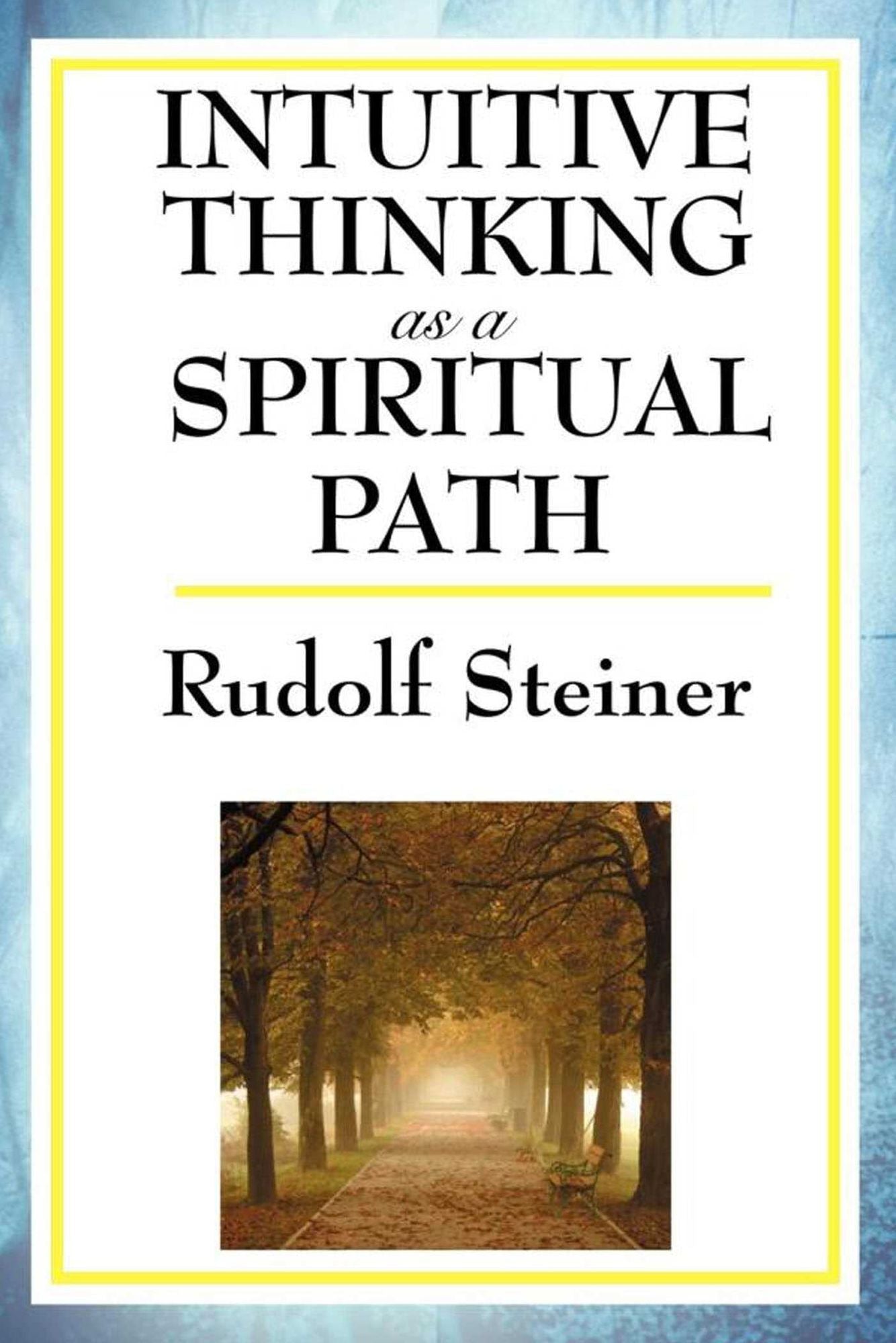 Intuitive Thinking as a Spiritual Path