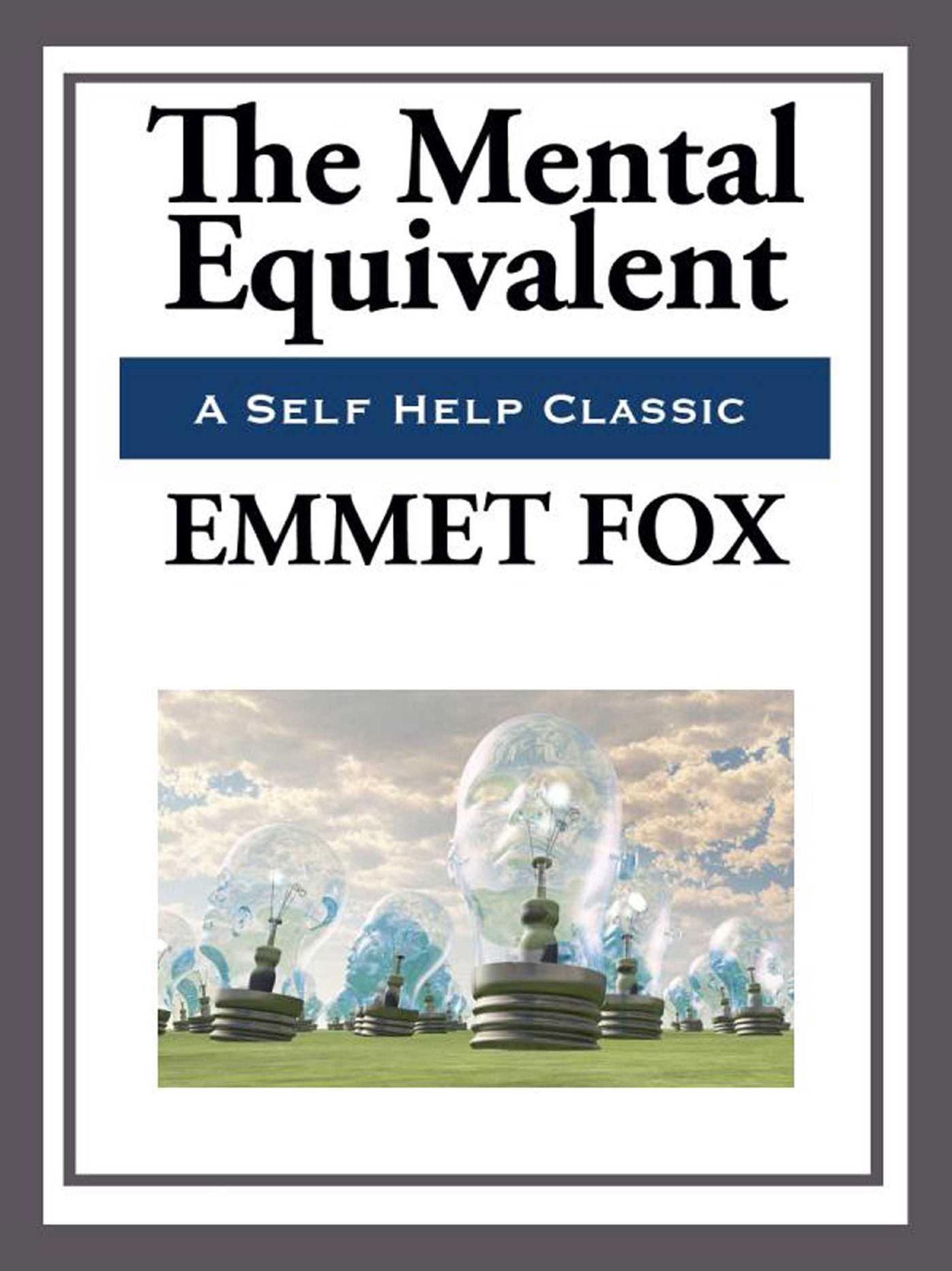 The Mental Equivalent