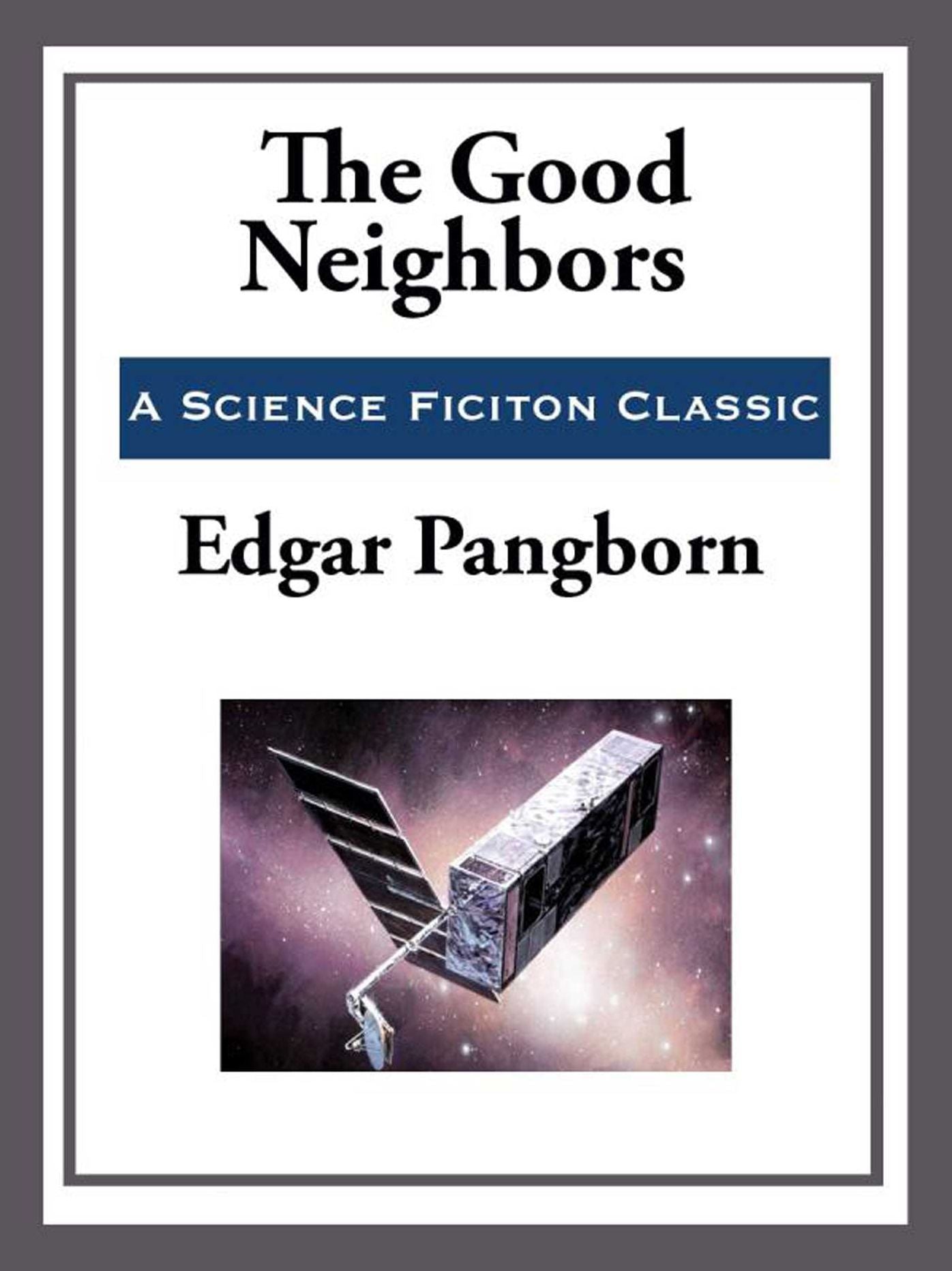 The Good Neighbors