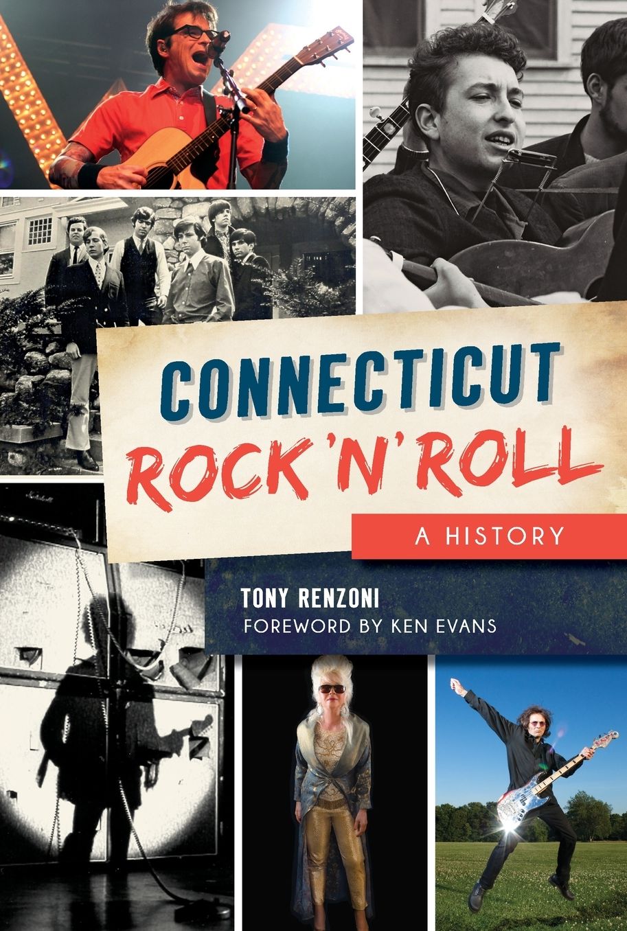 Connecticut Rock n Roll: A History