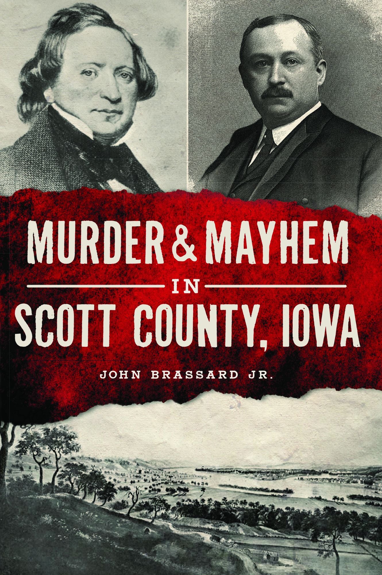 Murder and Mayhem in Scott County, Iowa