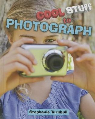 Cool Stuff to Photograph