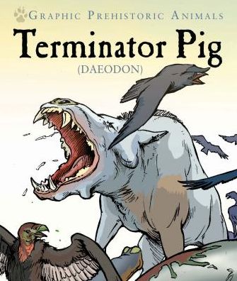 Terminator Pig : Daeodon
