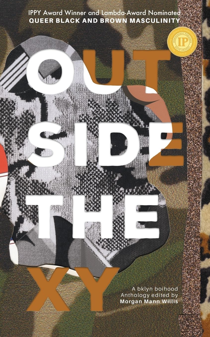 Outside the XY: Black and Brown Queer Masculinity