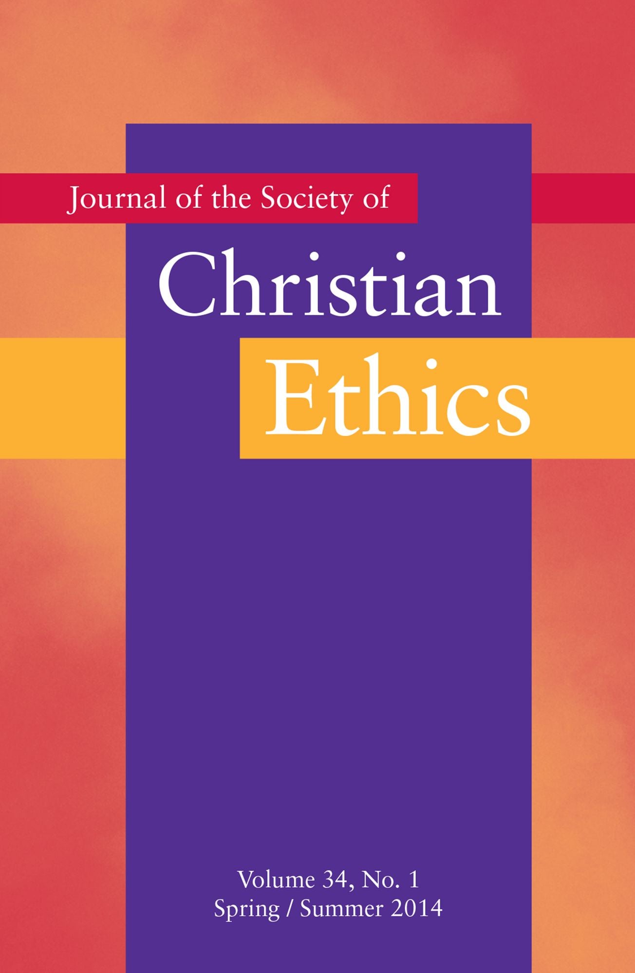 Journal of the Society of Christian Ethics: Spring/Summer 2014