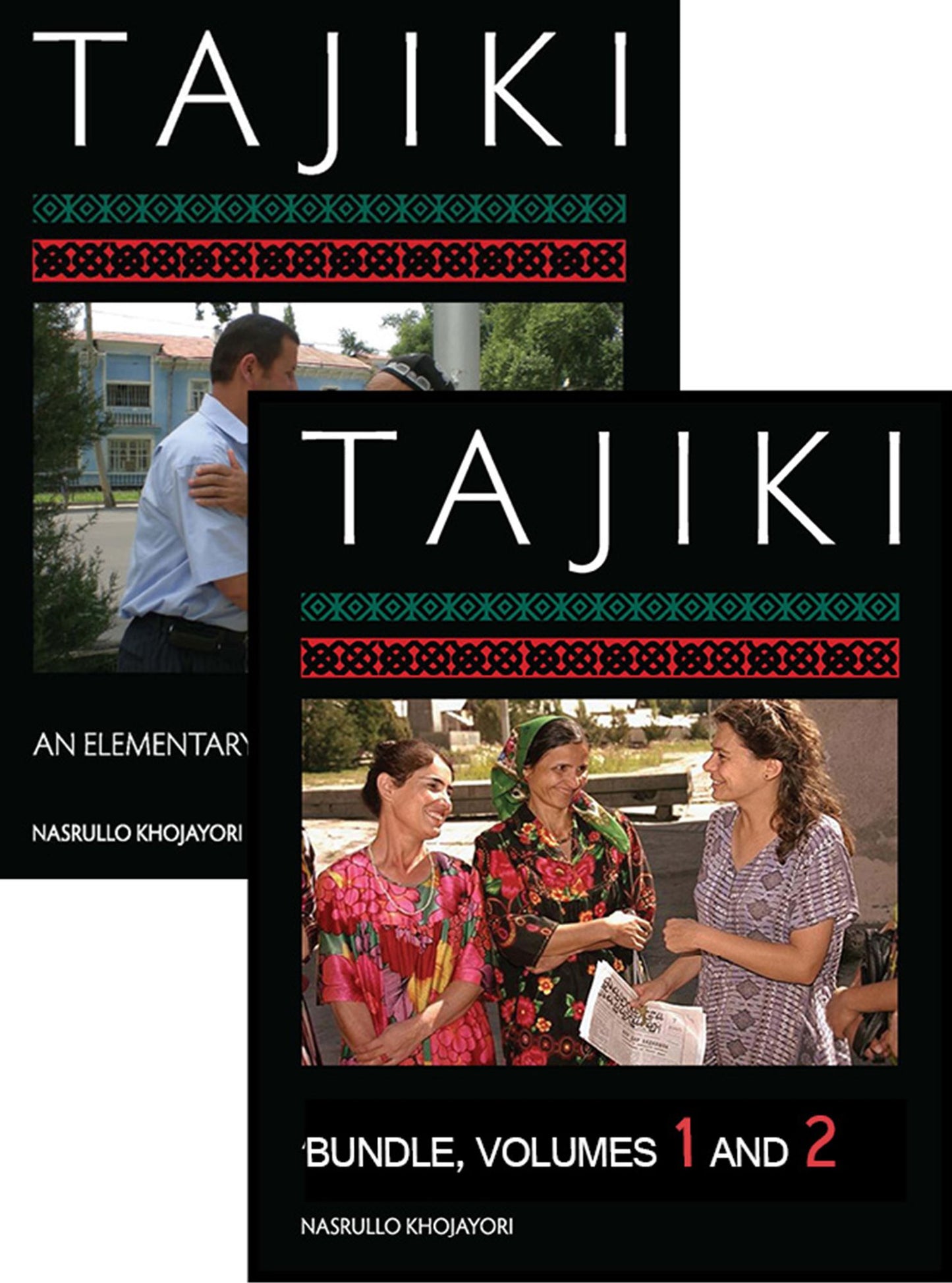 Tajiki: An Elementary Textbook, One-year Course Bundle: , Volumes 1 and 2
