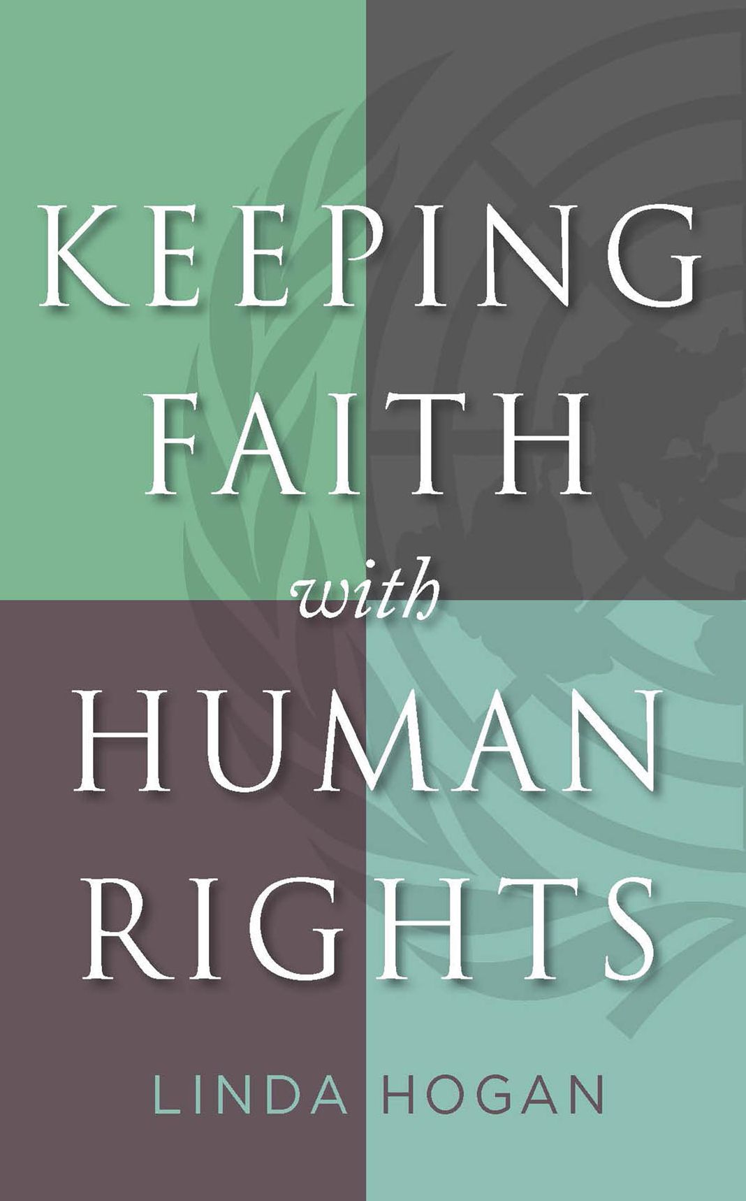 Keeping Faith With Human Rights