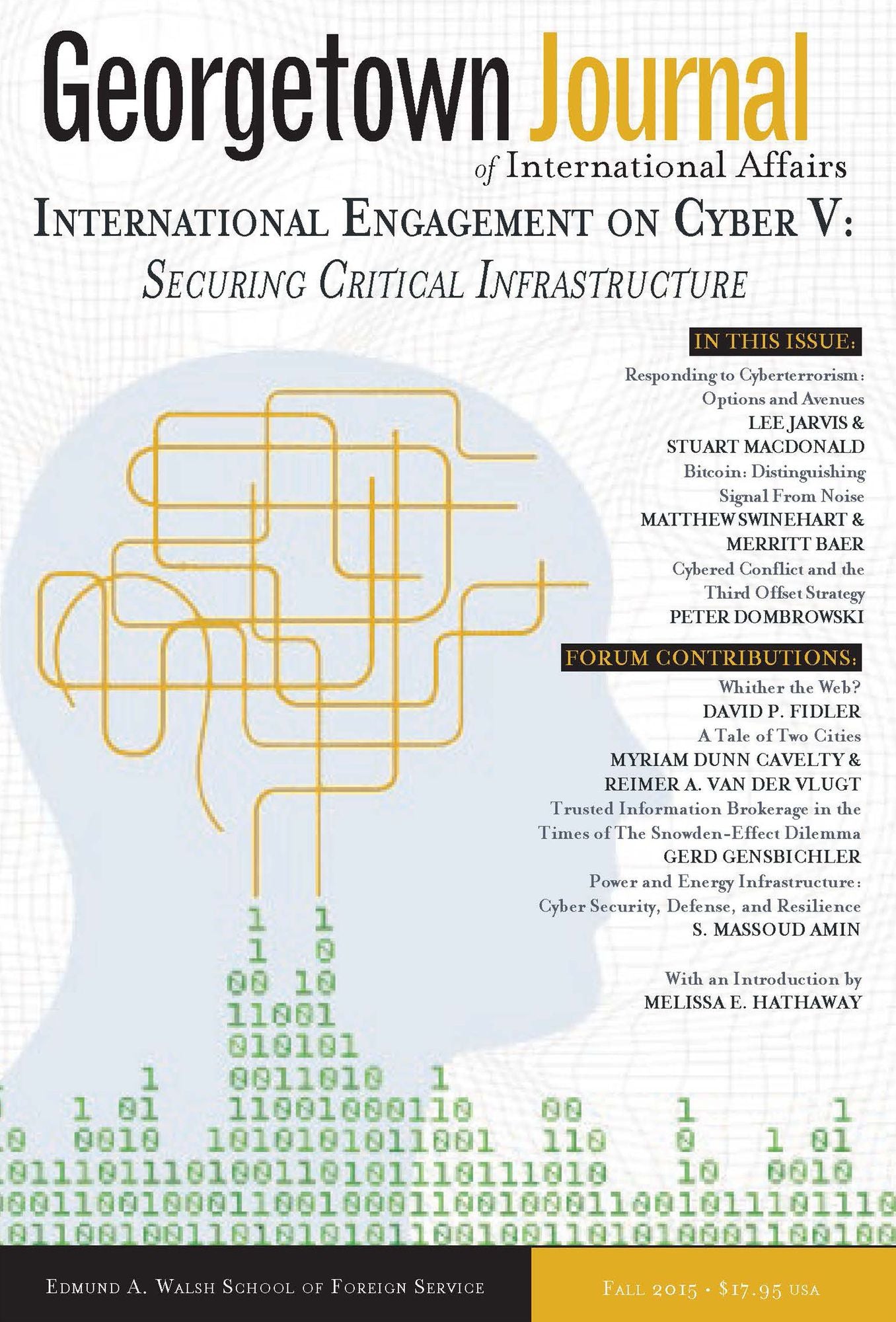 Georgetown Journal of International Affairs: International Engagement on Cyber V
