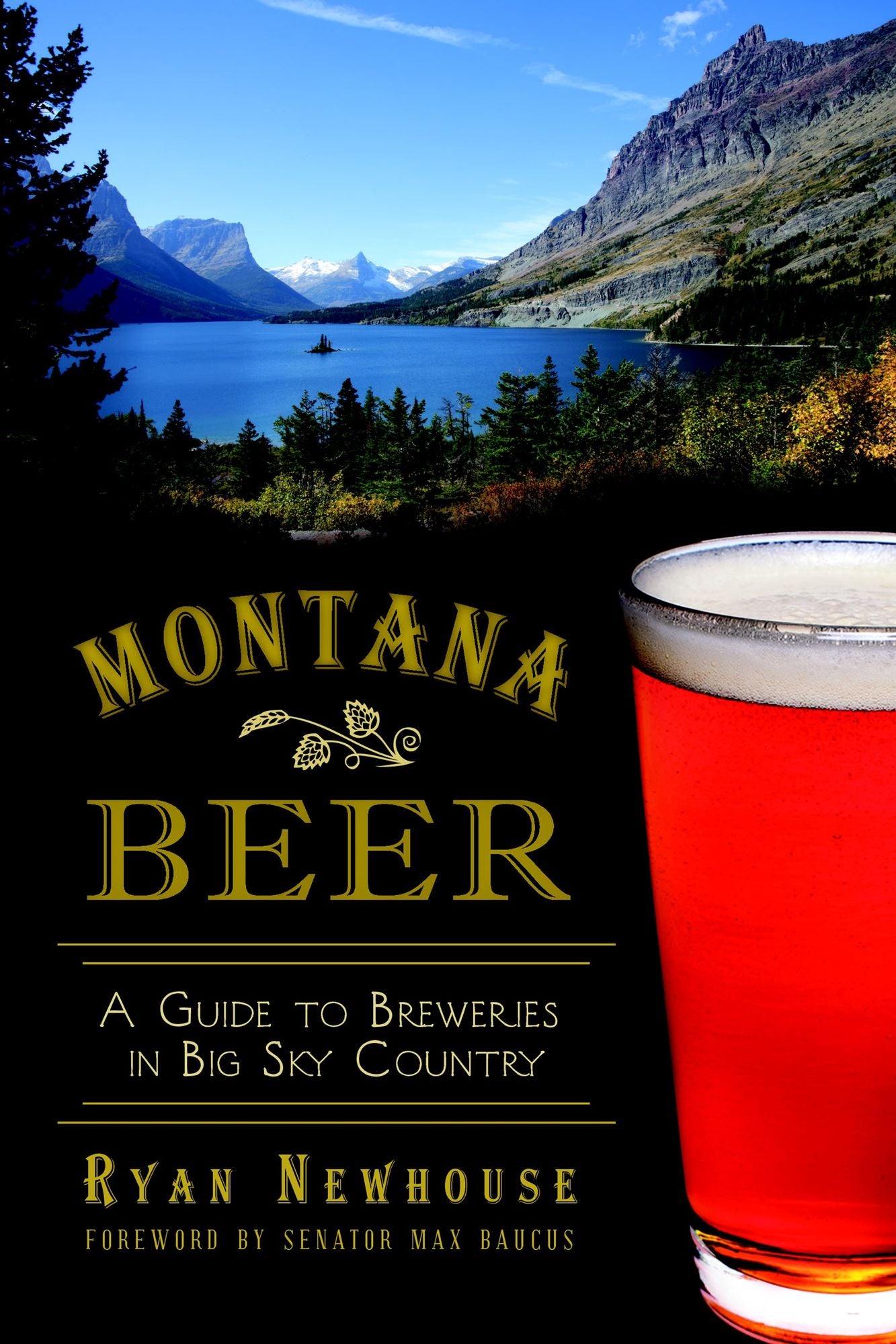 Montana Beer: A Guide to Breweries in Big Sky Country