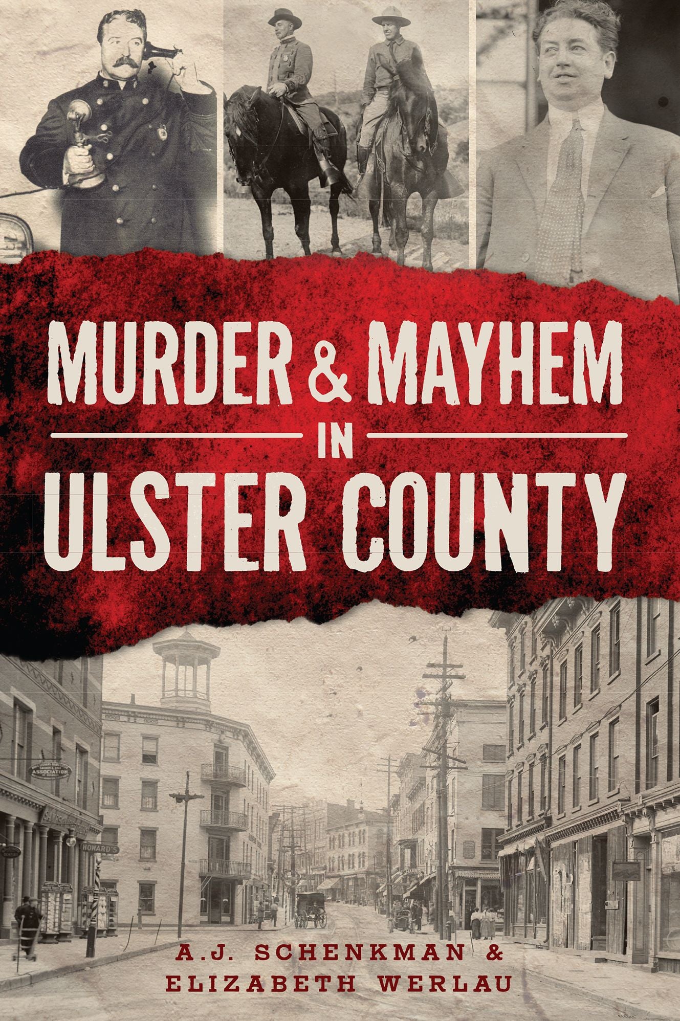 Murder and Mayhem in Ulster County
