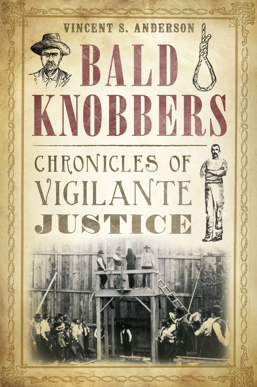 Bald Knobbers: Chronicles of Vigilante Justice