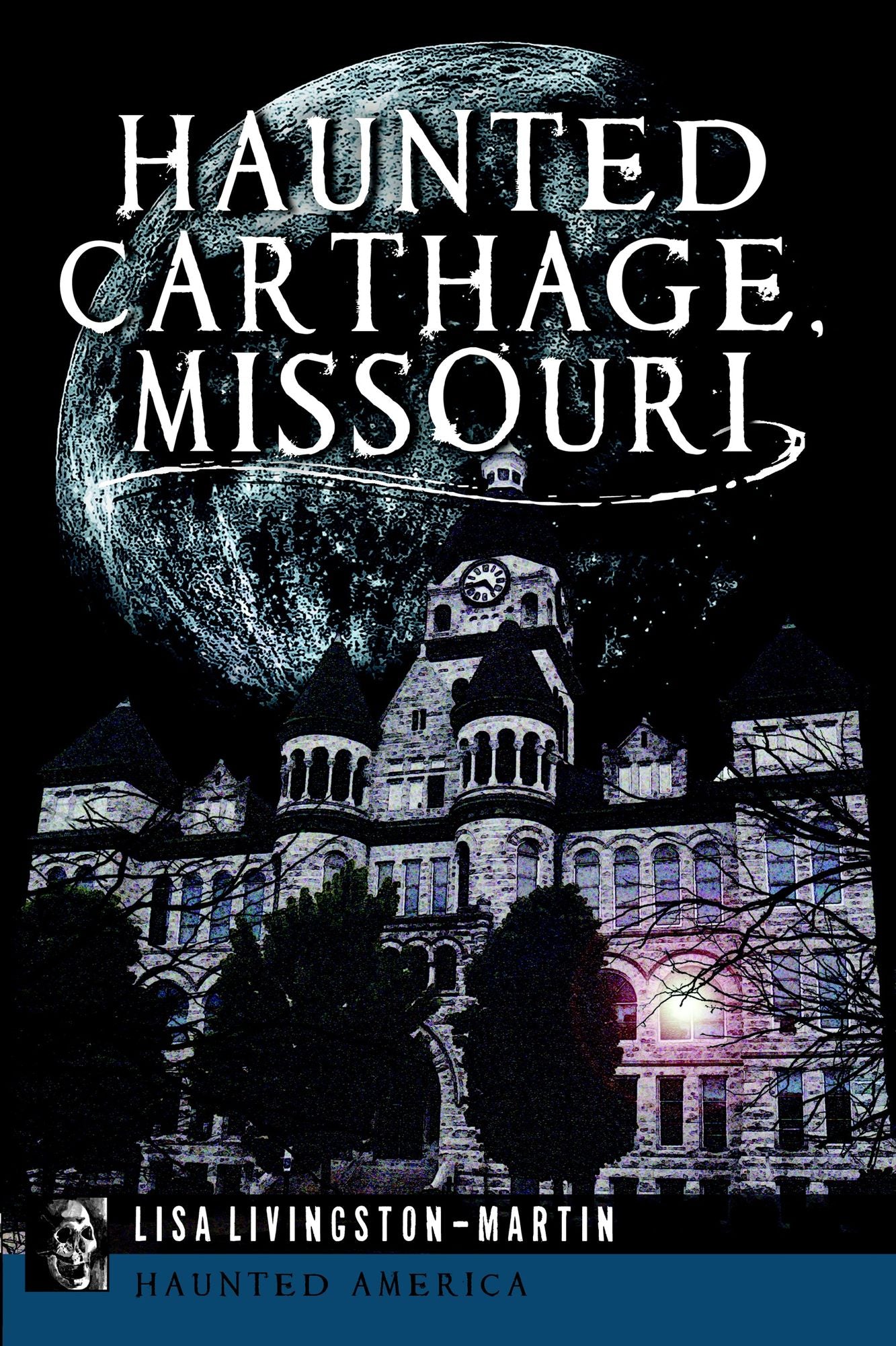 Haunted Carthage, Missouri