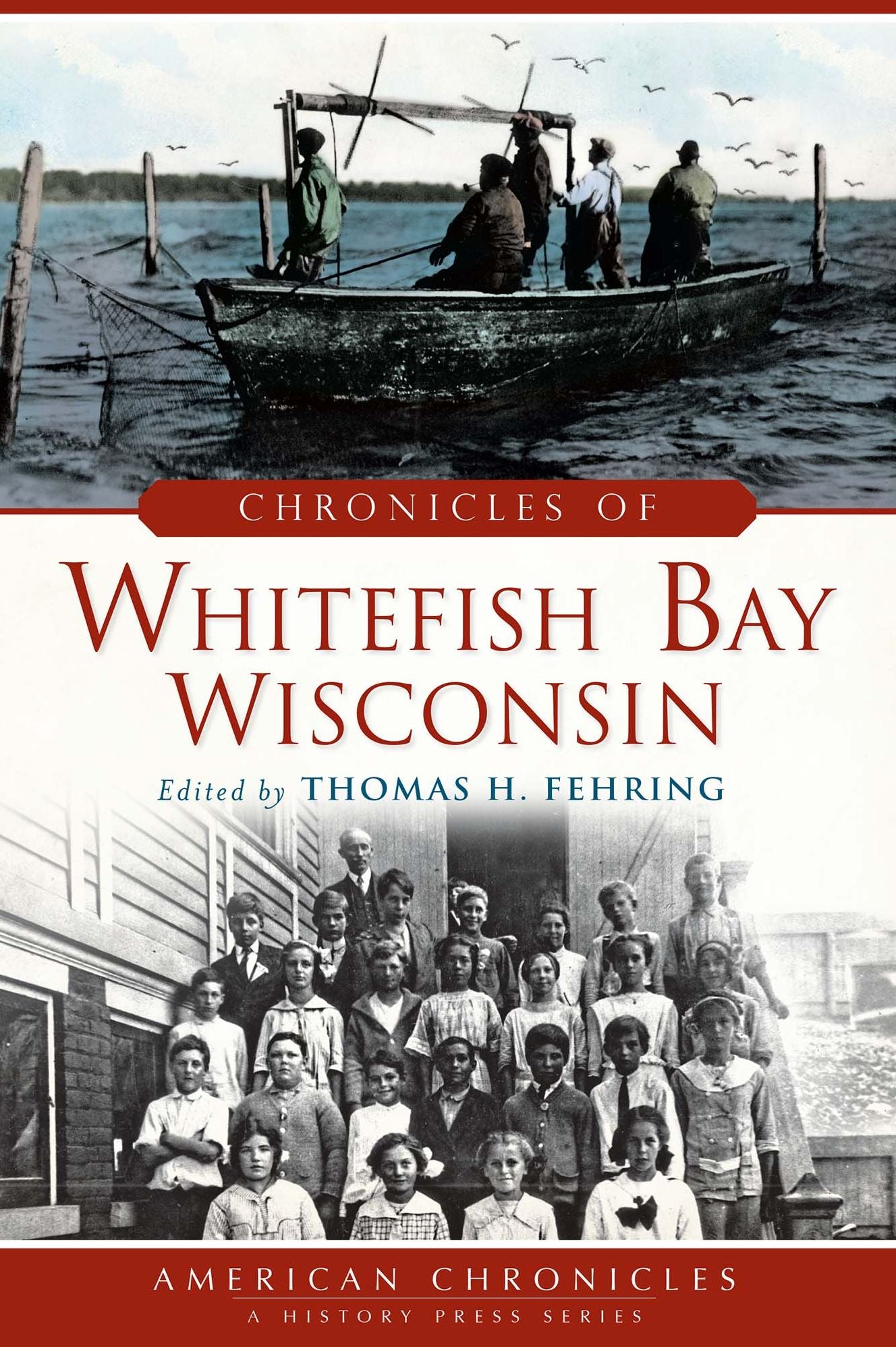 Chronicles of Whitefish Bay, Wisconsin