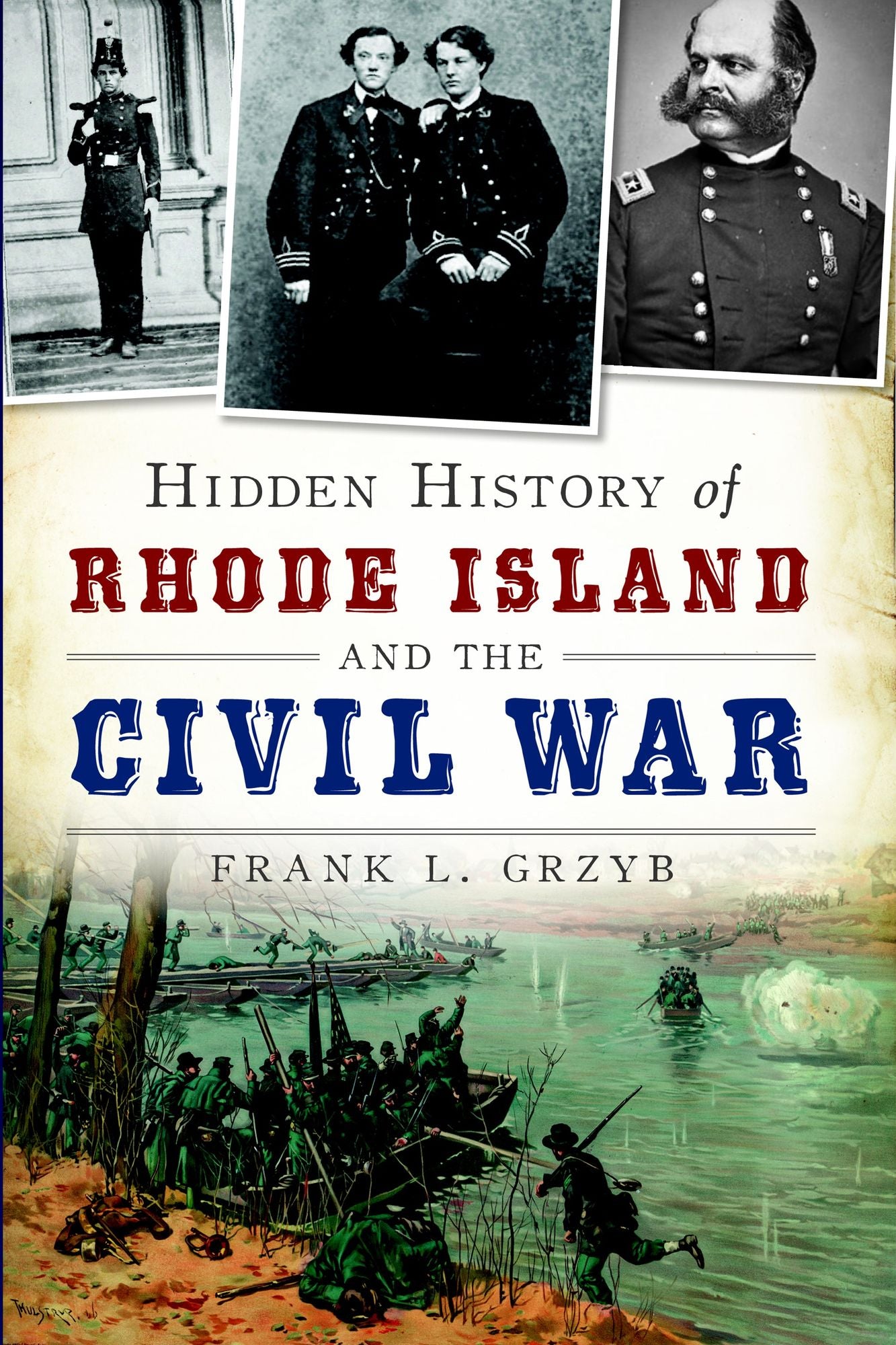 Hidden History of Rhode Island and the Civil War