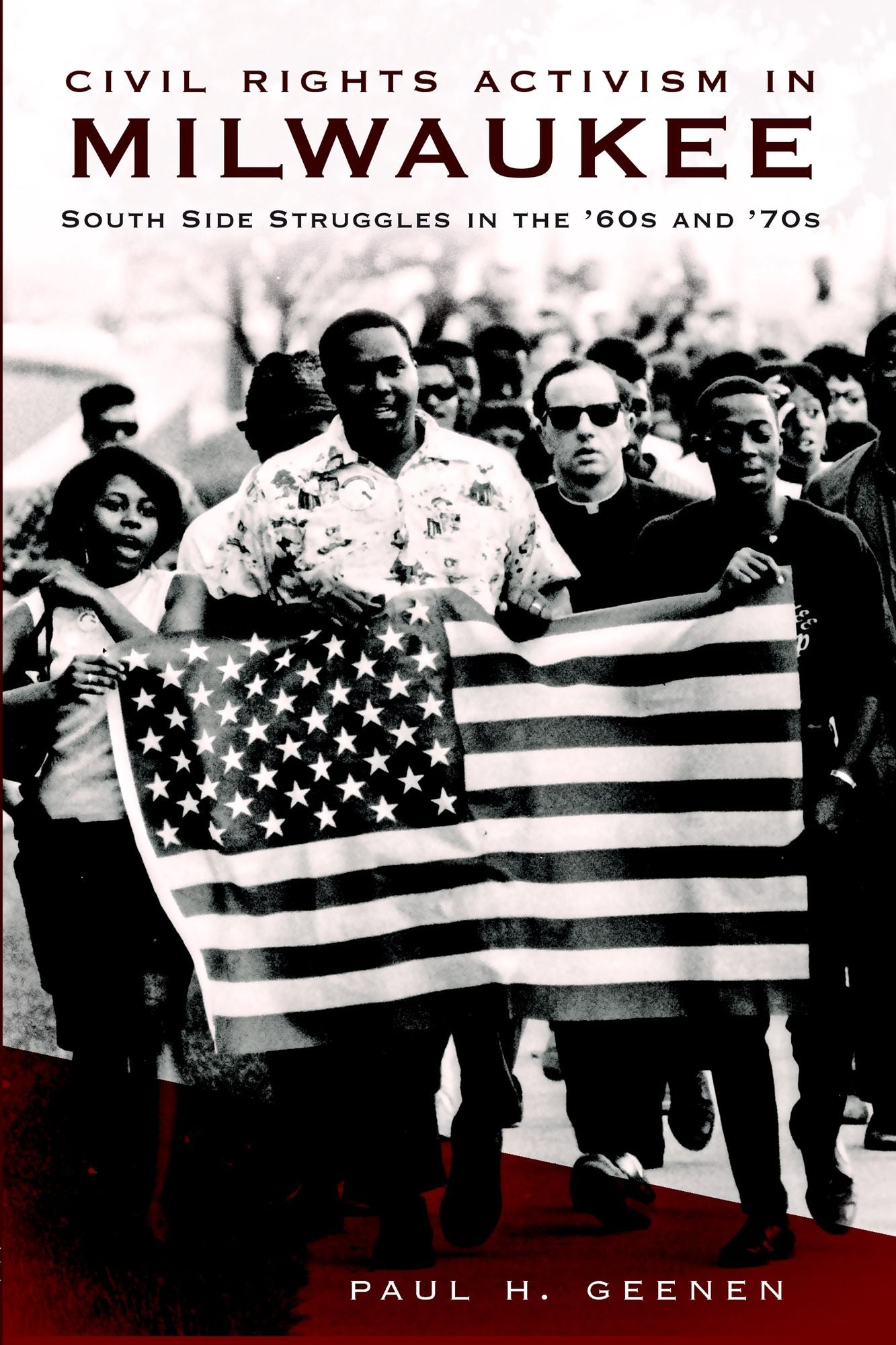 Civil Rights Activism in Milwaukee: South Side Struggles in the 60s and 70s
