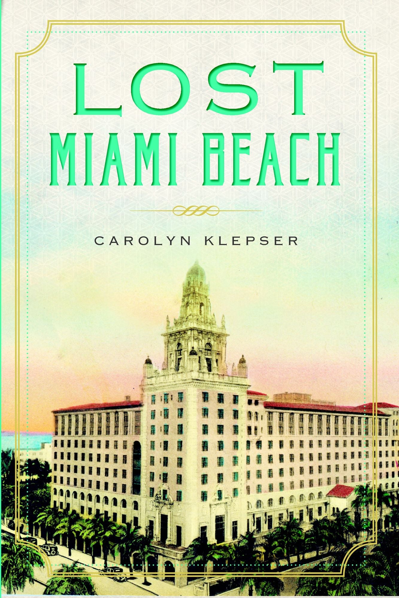 Lost Miami Beach