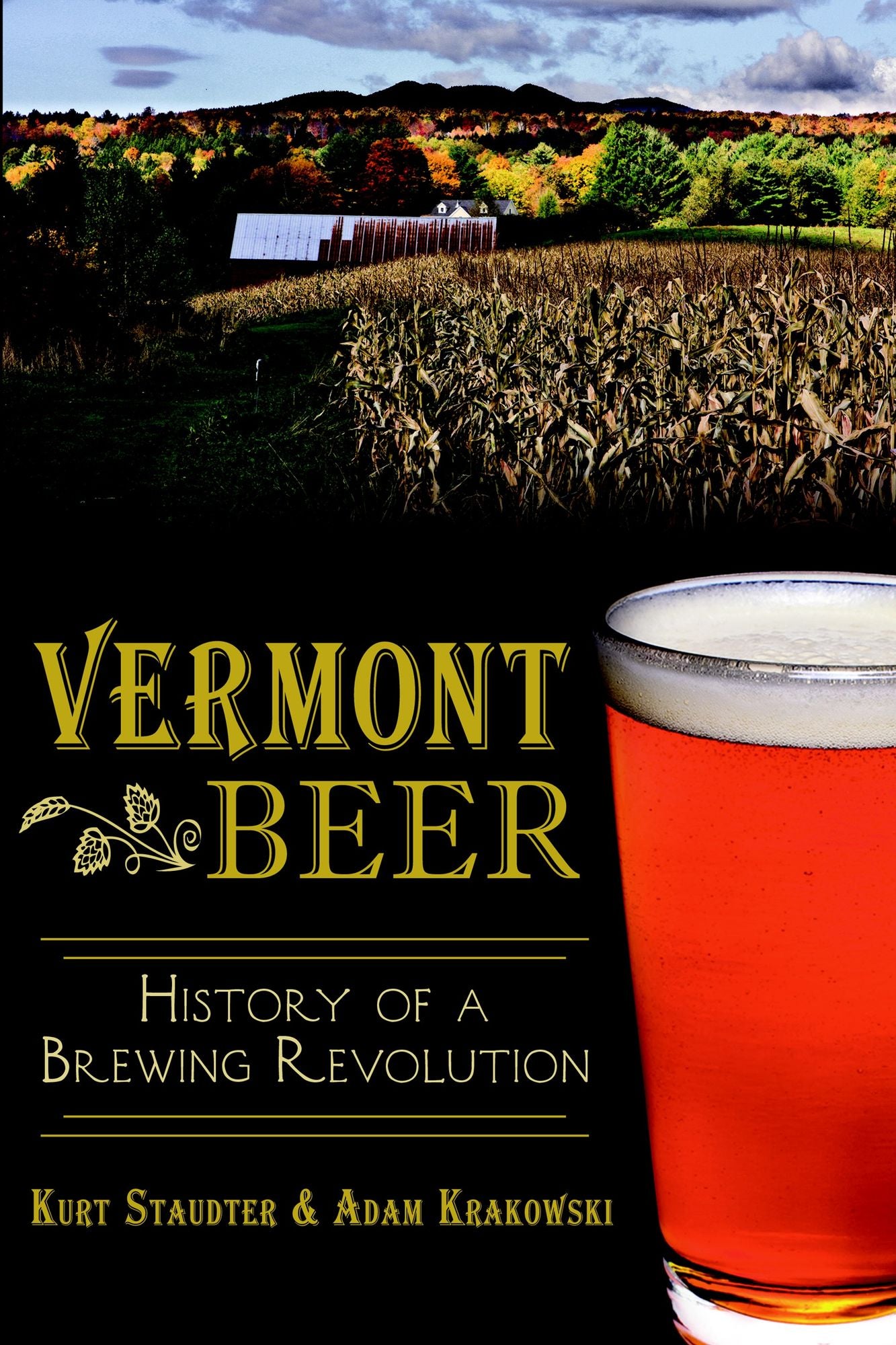 Vermont Beer: History of a Brewing Revolution
