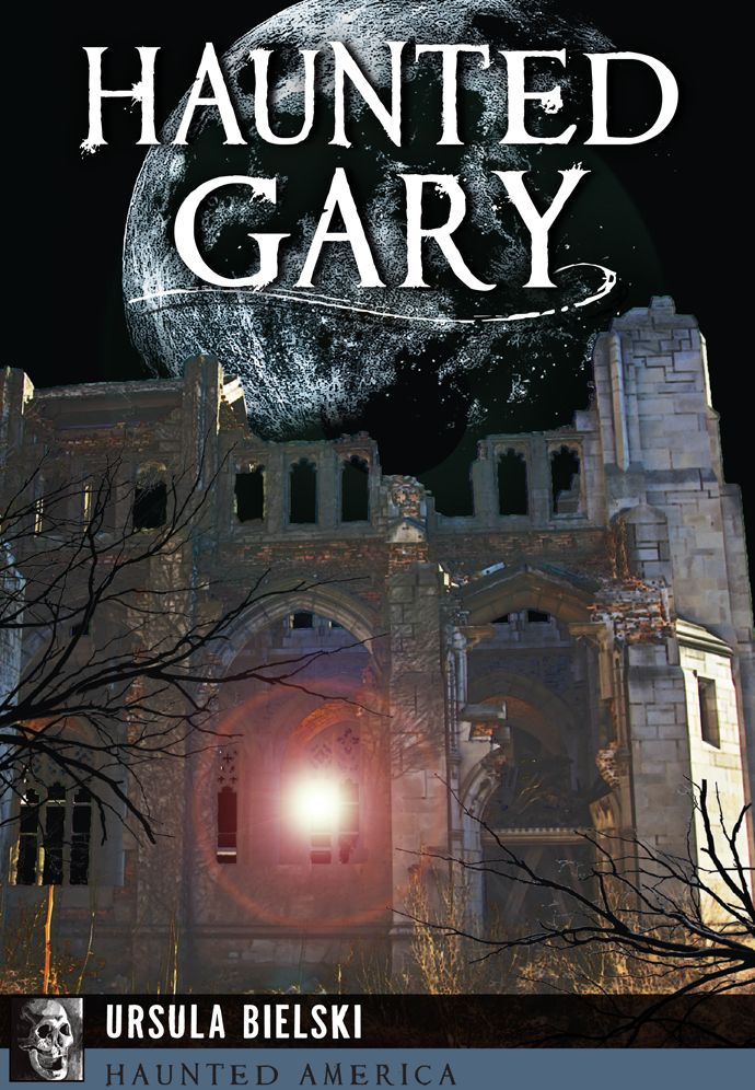 Haunted Gary, Indiana