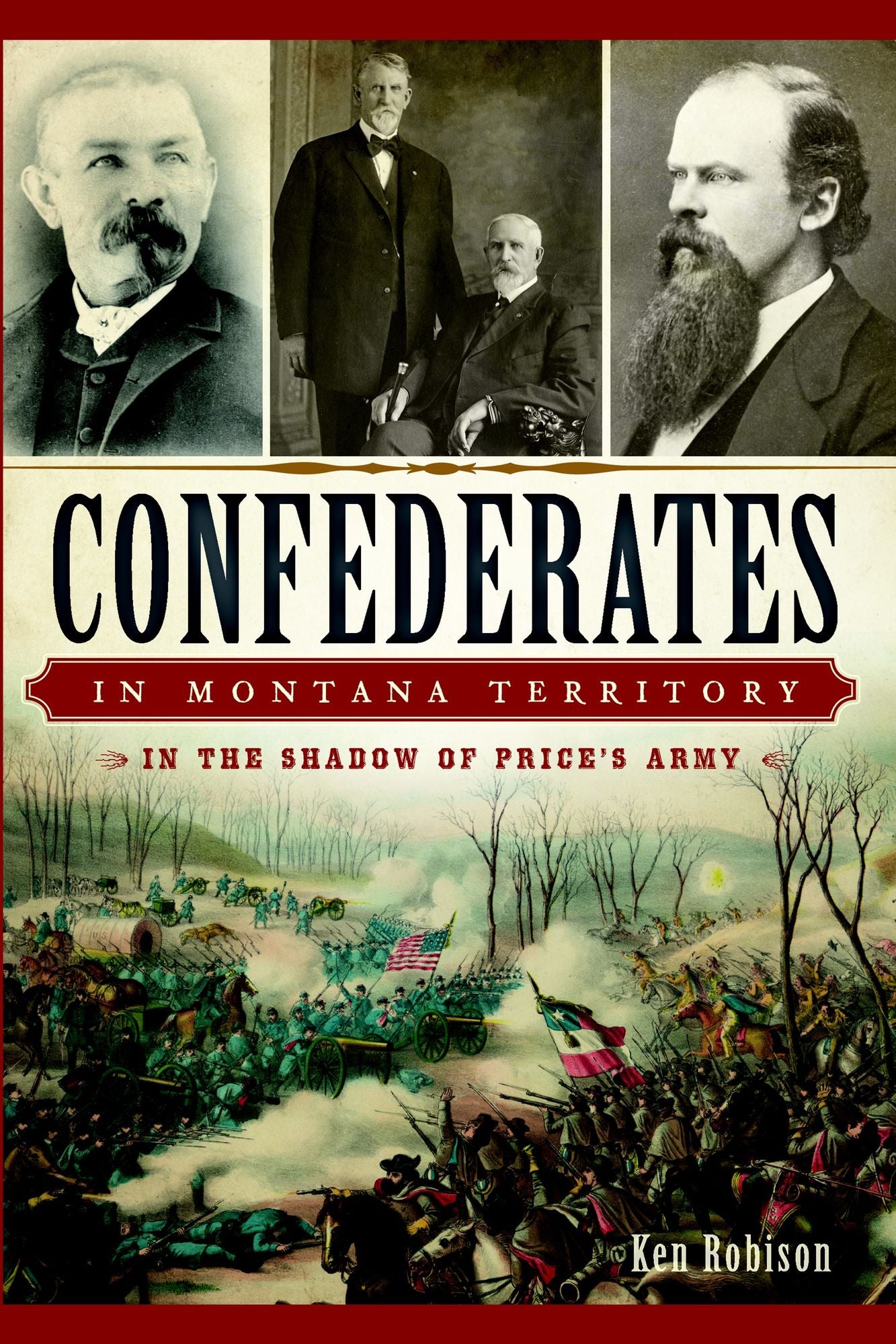 Confederates in Montana Territory: In the Shadow of Price's Army