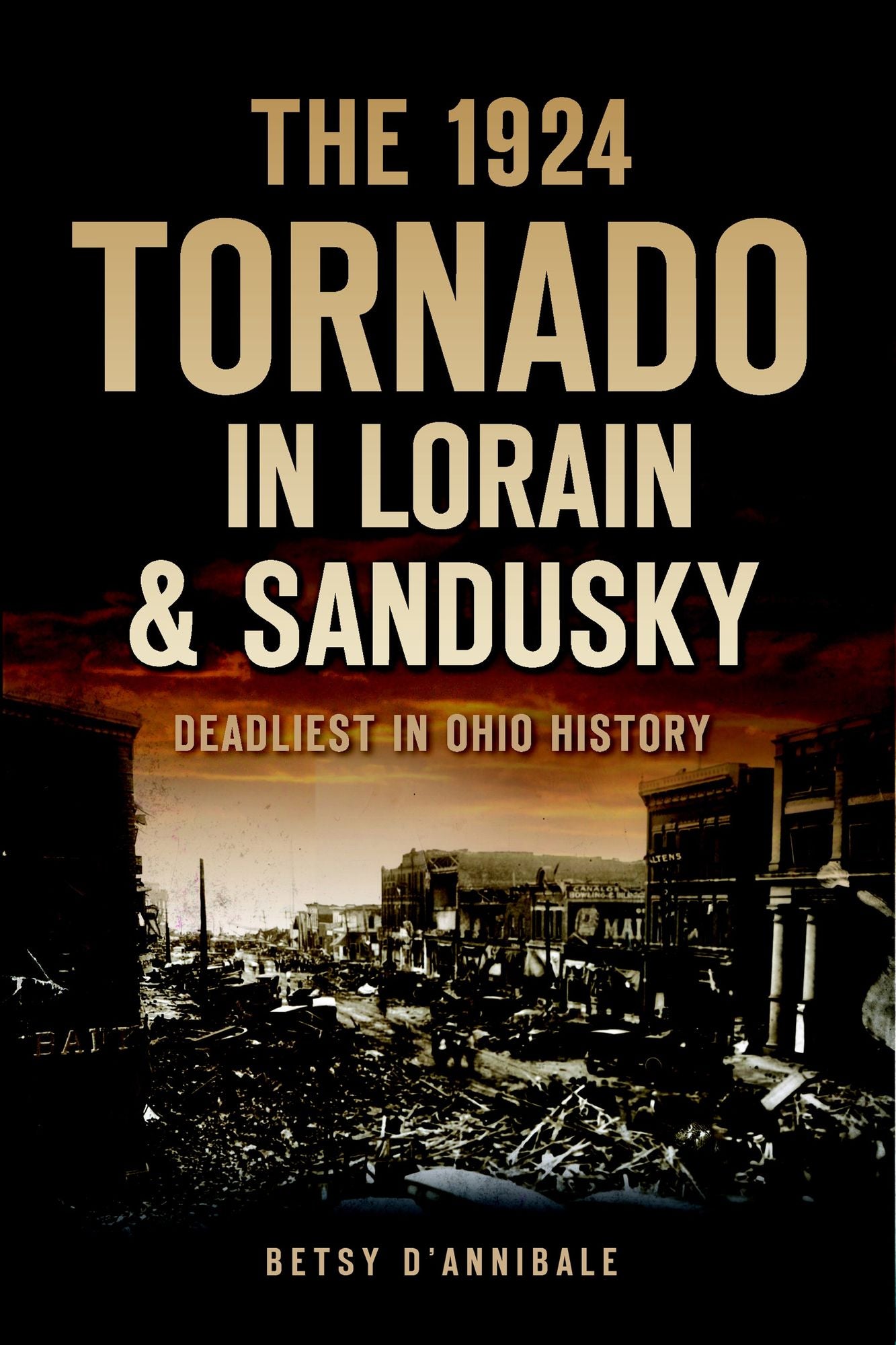The 1924 Tornado in Lorain and Sandusky: Deadliest in Ohio History