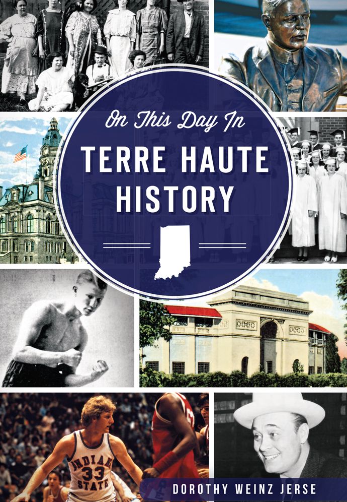On This Day in Terre Haute History, Indiana