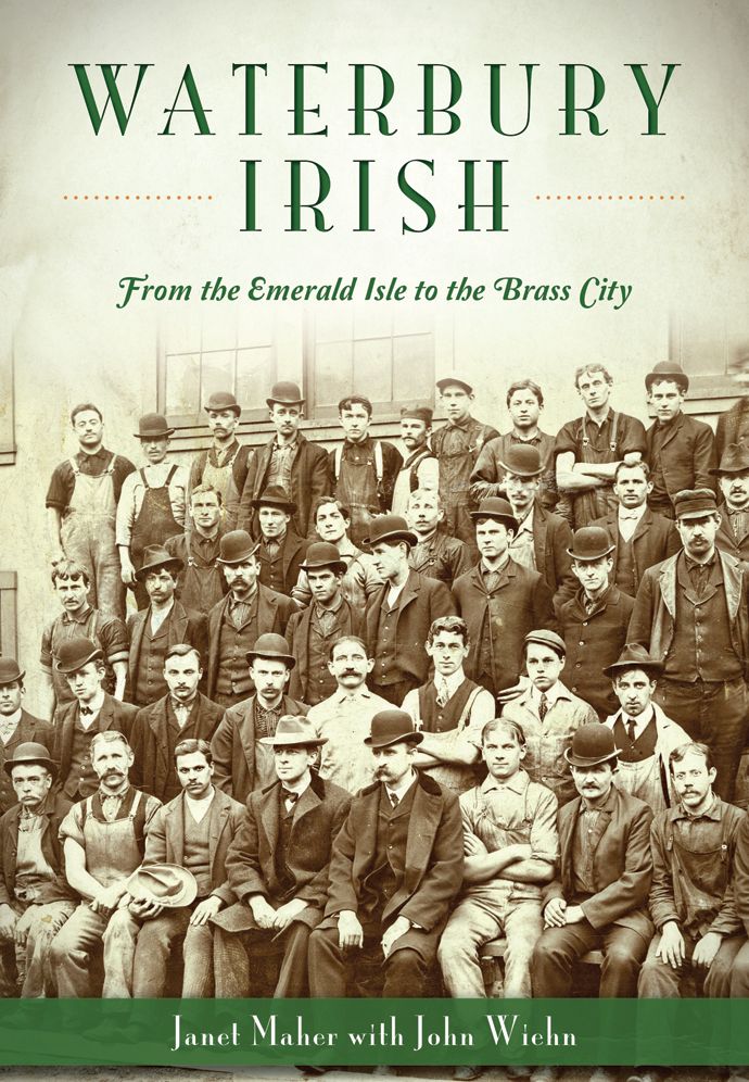 Waterbury Irish, Connecticut: From the Emerald Isle to the Brass City
