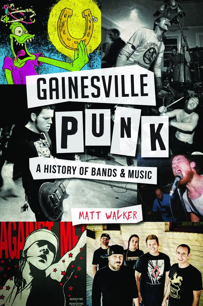 Gainesville Punk: A History of Bands and Music