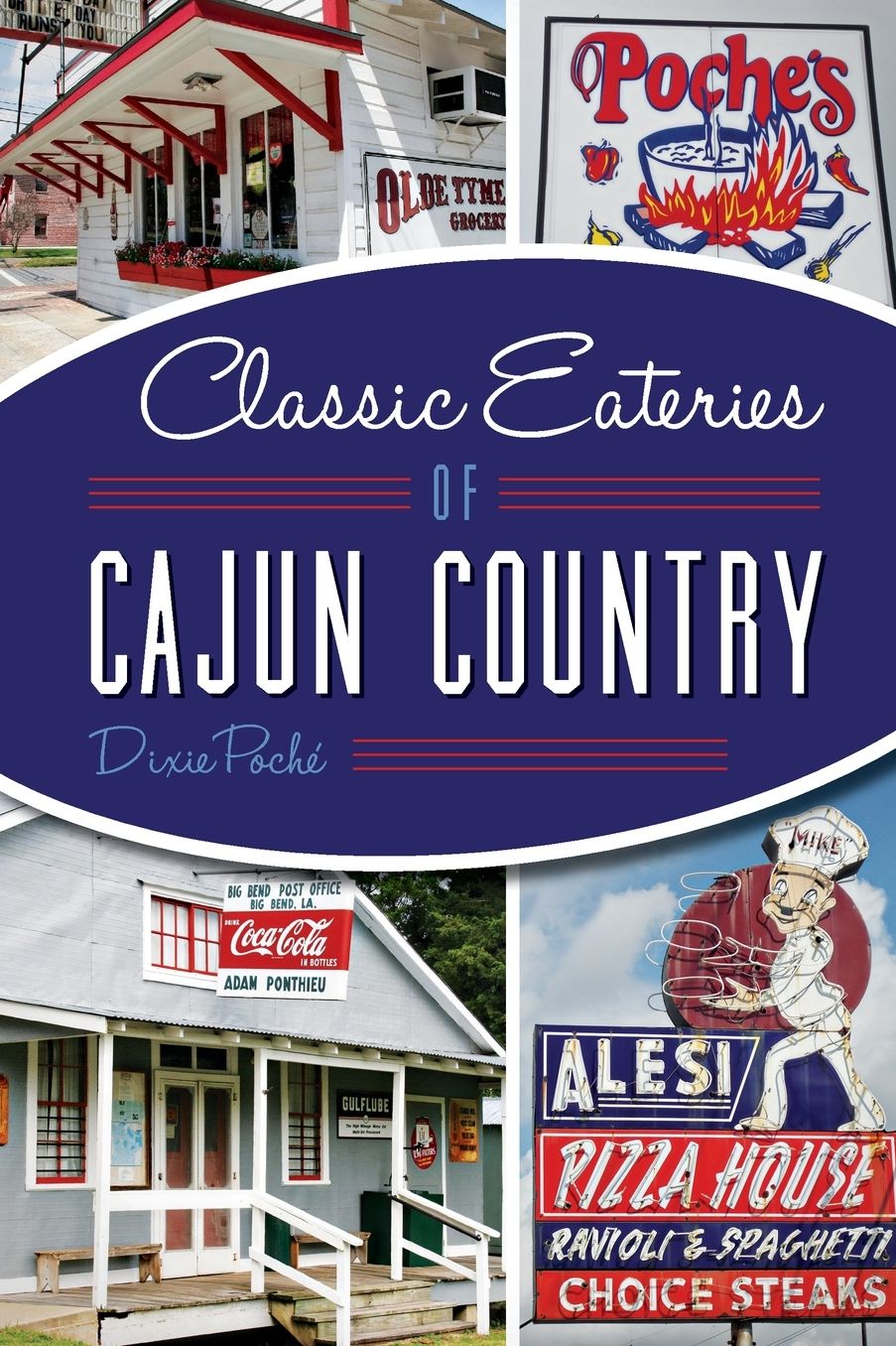 Classic Eateries of Cajun Country, Louisiana