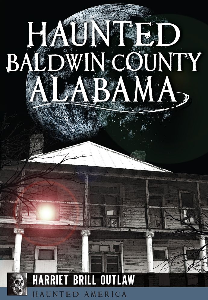 Haunted Baldwin County, Alabama
