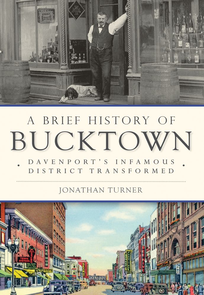 A Brief History of Bucktown: Davenport's Infamous District Transformed