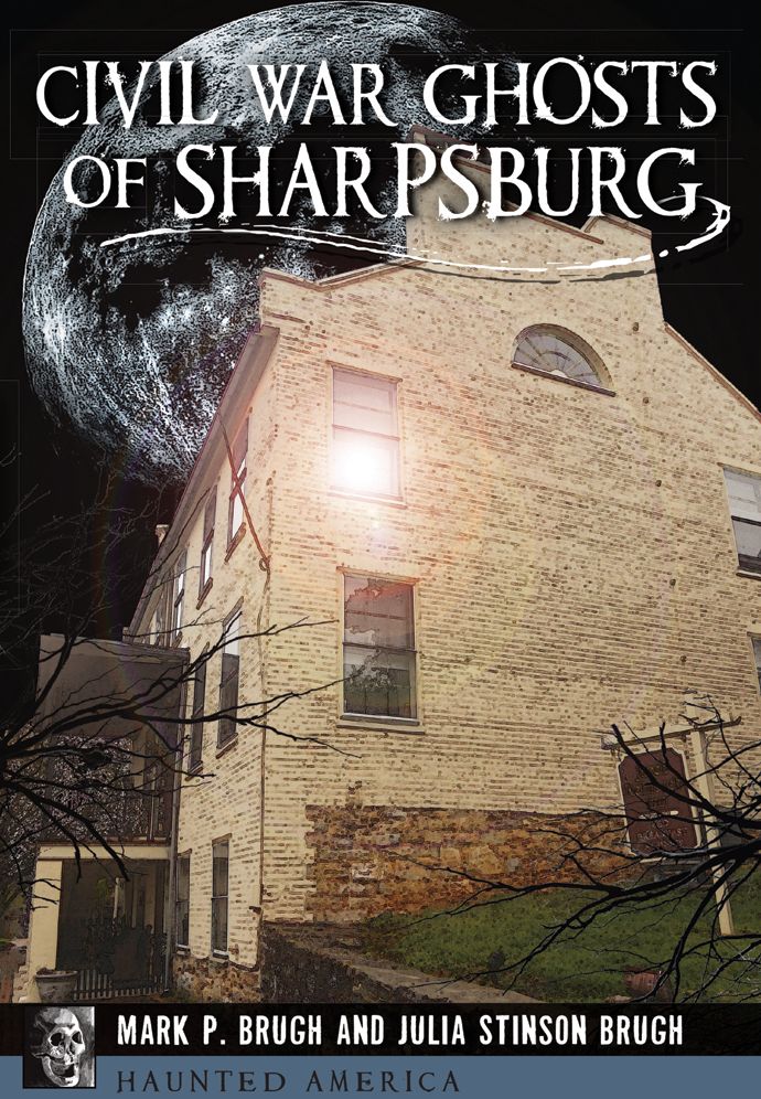 Civil War Ghosts of Sharpsburg, Maryland