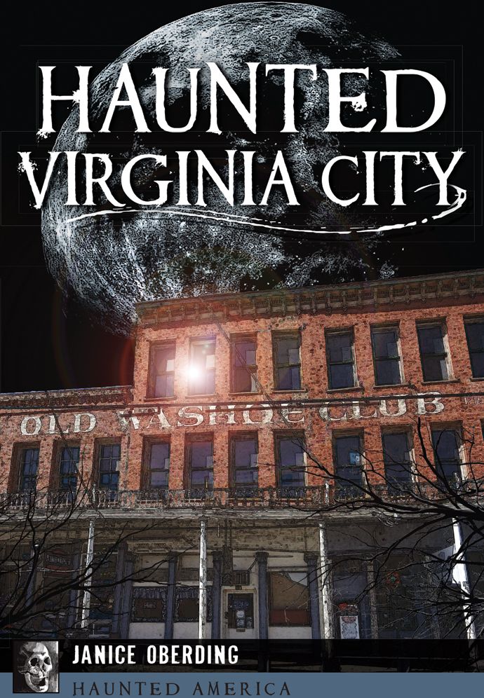 Haunted Virginia City, Nevada