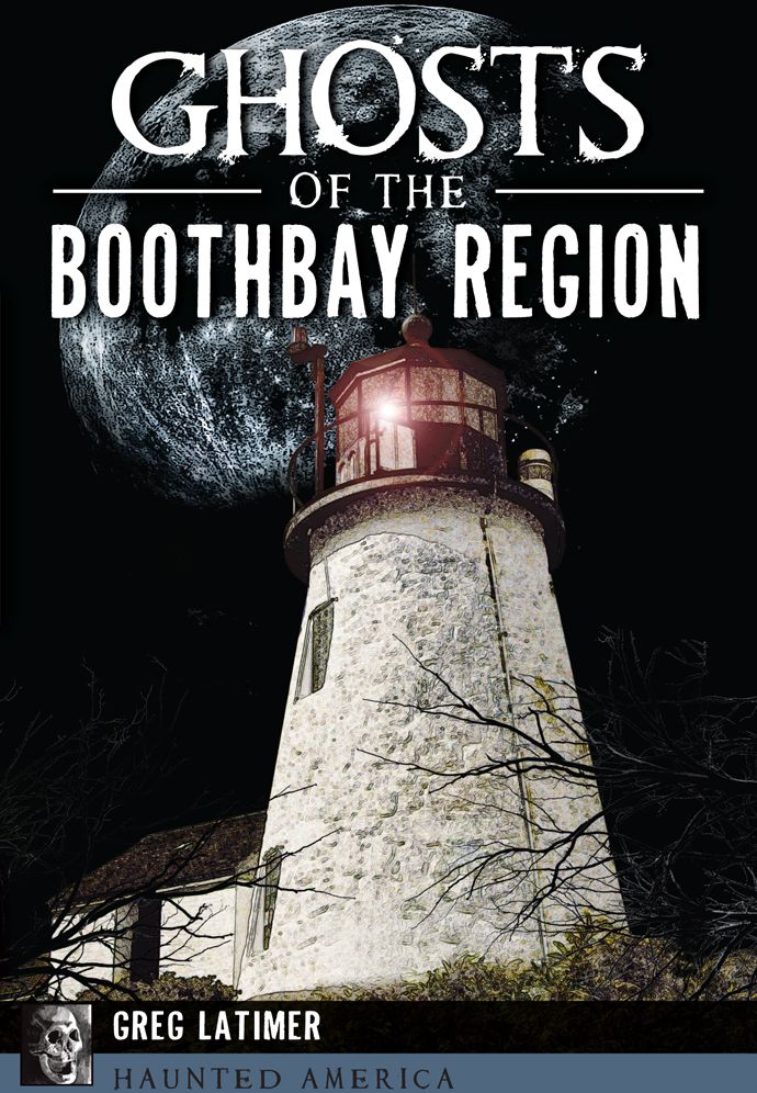 Ghosts of Boothbay Harbor, Maine