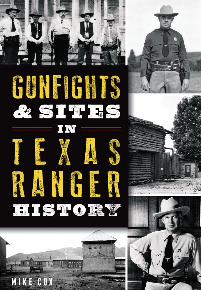 Gunfights and Sites in Texas Ranger History