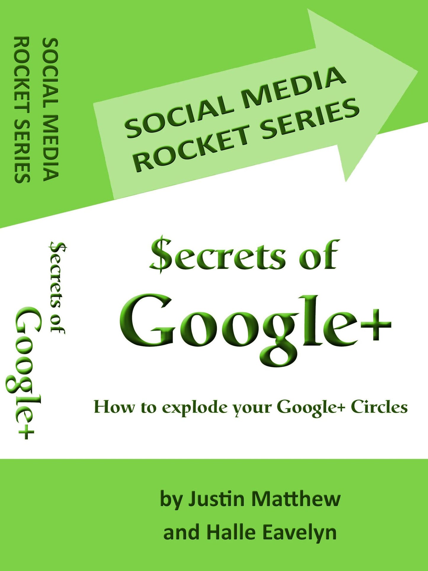 Secrets of Google+: How to Explode Your Google+ Circles