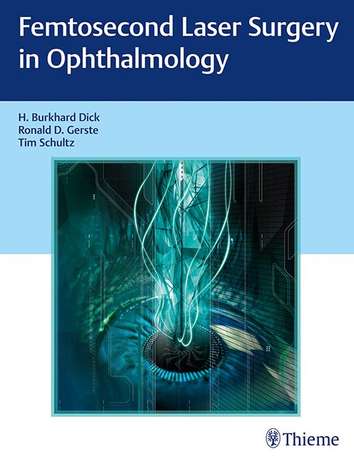 Femtosecond Laser Surgery in Ophthalmology