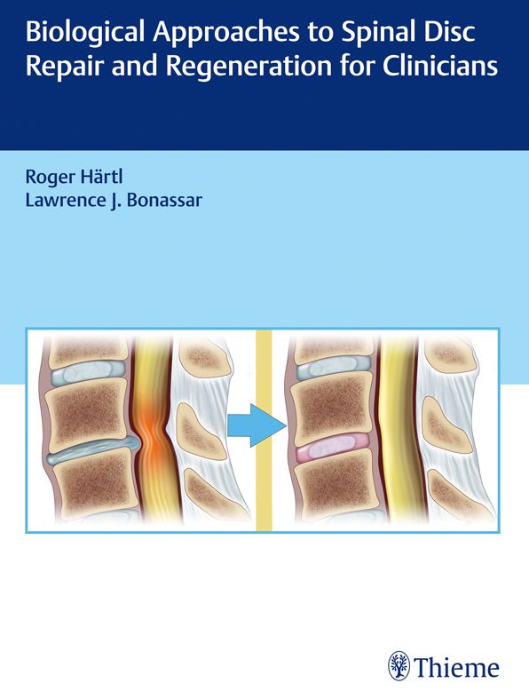 Biological Approaches to Spinal Disc Repair and Regeneration for Clinicians