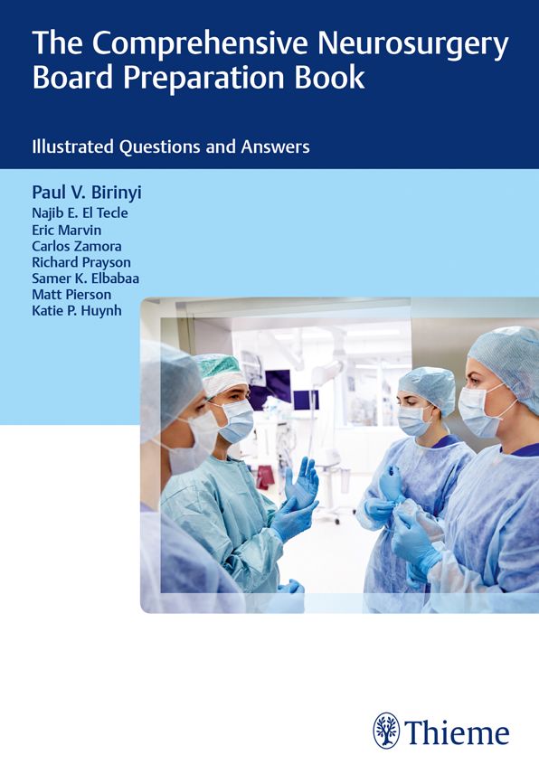 The Comprehensive Neurosurgery Board Preparation Book: Illustrated Questions and Answers