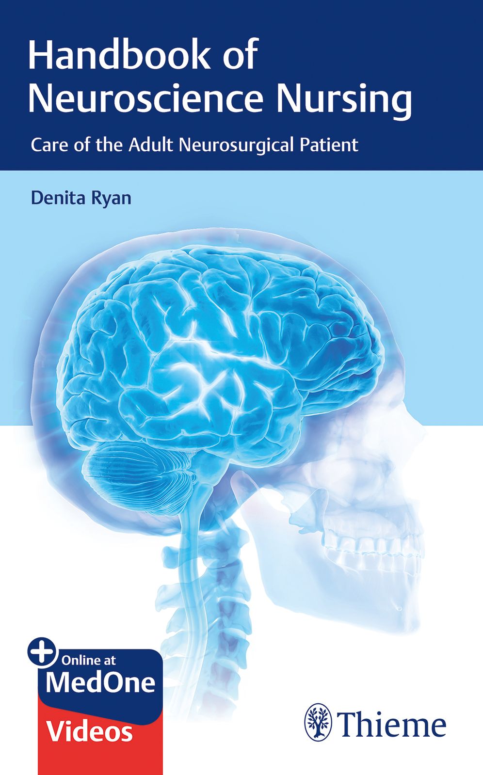 Handbook of Neuroscience Nursing: Care of the Adult Neurosurgical Patient
