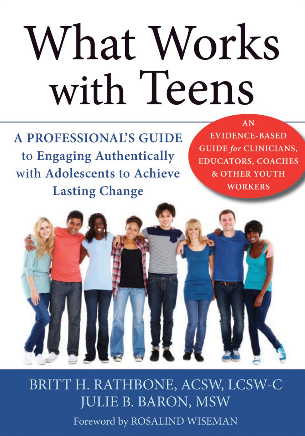 What Works with Teens: A Professionall454