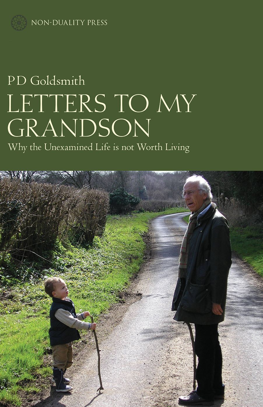 Letters to My Grandson: Why the Unexamined Life is not Worth Living