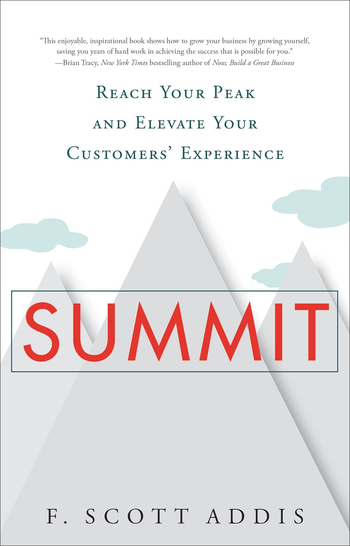 Summit: Reach Your Peak and Elevate Your Customers' Experience