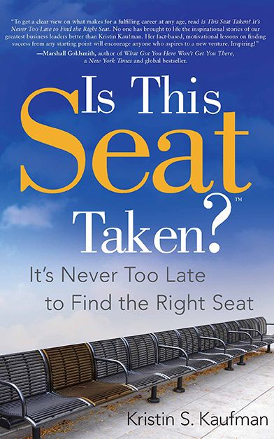 Is This Seat Taken?: It's Never Too Late to Find the Right Seat