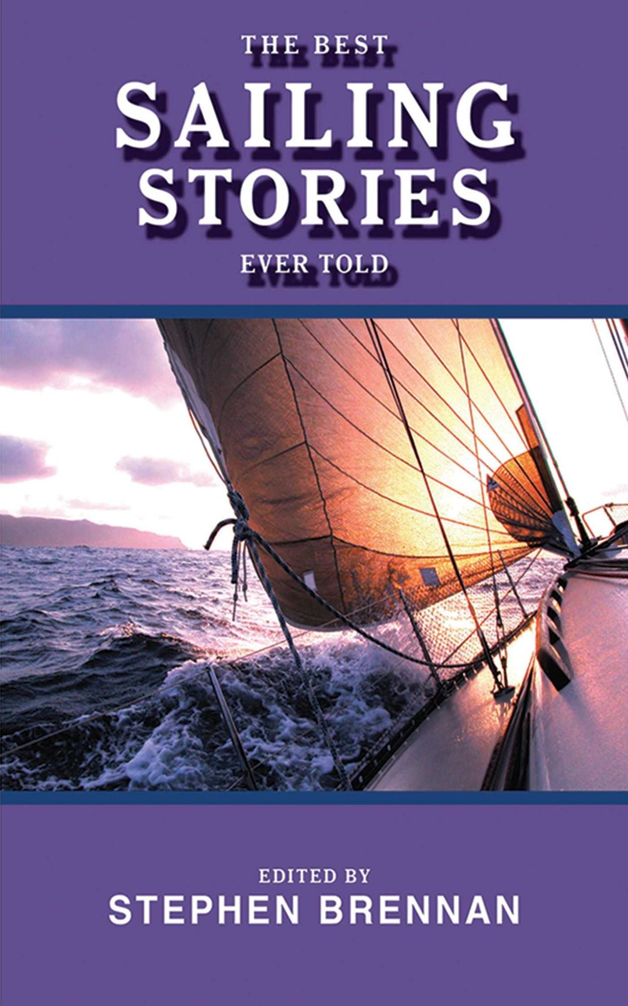 The Best Sailing Stories Ever Told