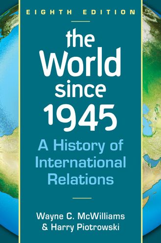The World Since 1945: A History of International Relations