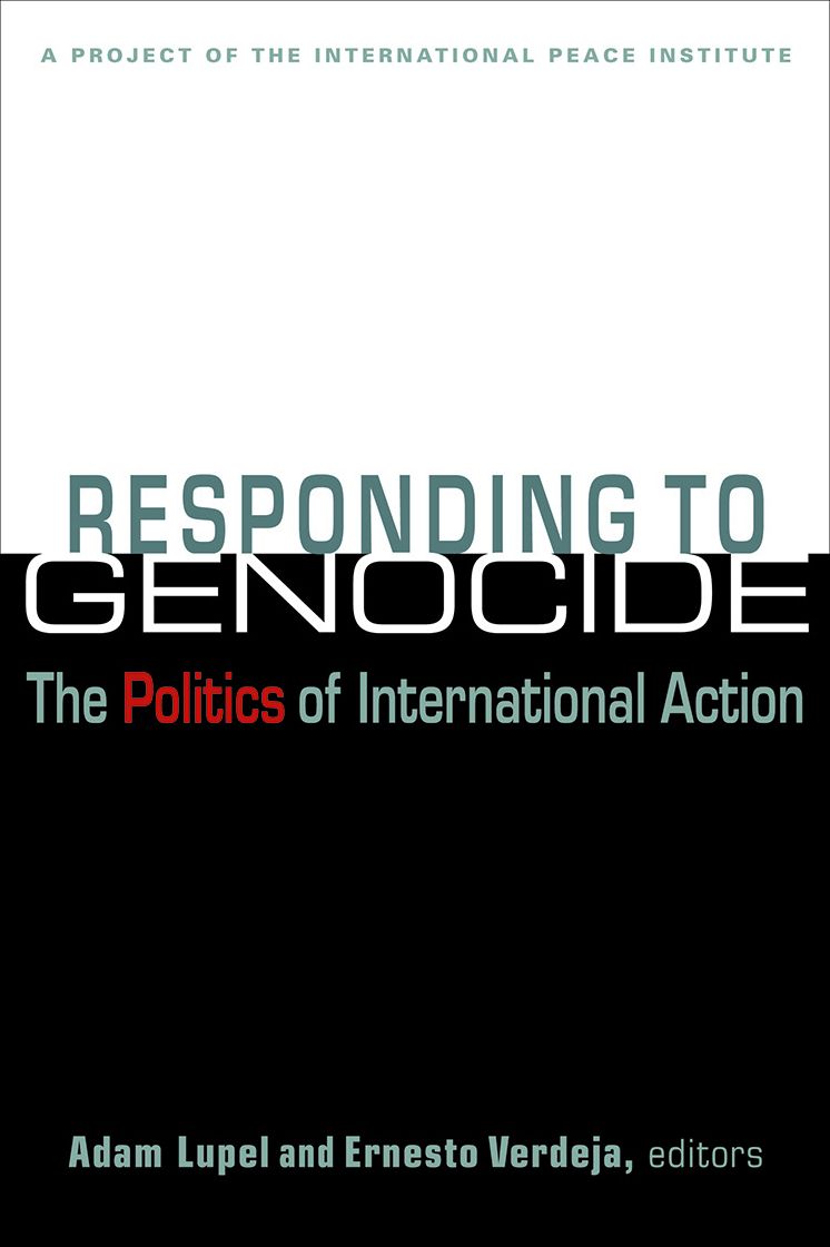 Responding to Genocide : The Politics of International Action