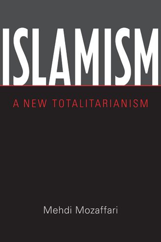 Islamism: A New Totalitarianism