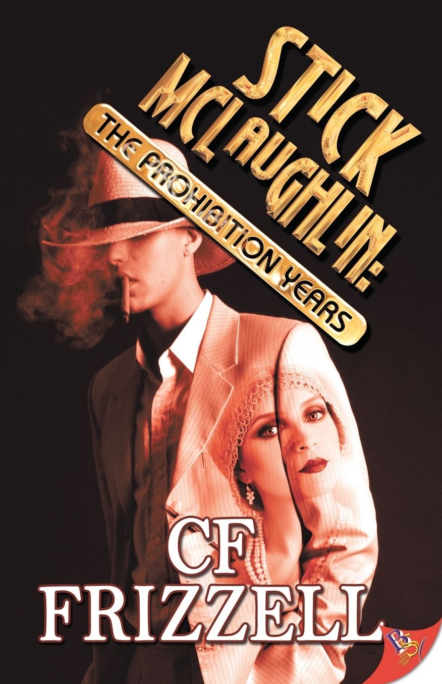 Stick McLaughlin: The Prohibition Years